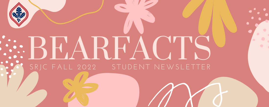 Bearfacts eNewsletter - Fall 2022 SRJC