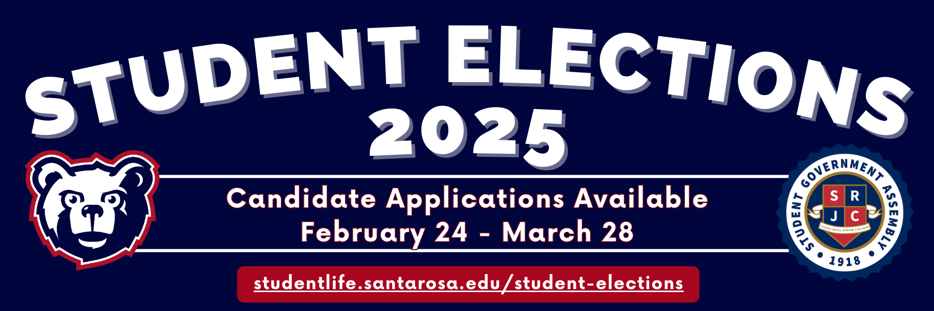 Student Elections 2025 - Candidate Applications Available February 24 - March 14 - studentlife.santarosa.edu/student-elections