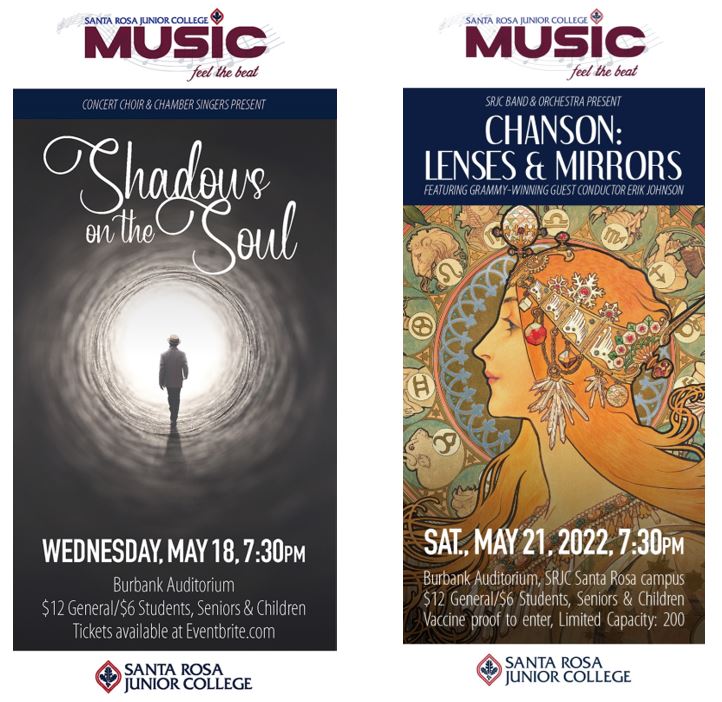 SRJC Music Presents: Shadows on the Soul and Chanson: Lenses & Mirrors. May 18th and May 21st. music.santarosa.edu/events